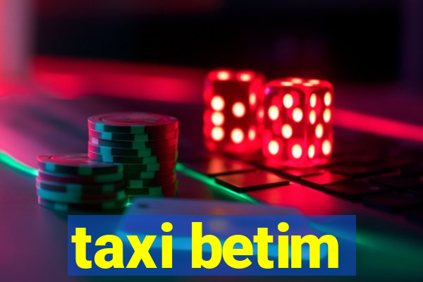 taxi betim